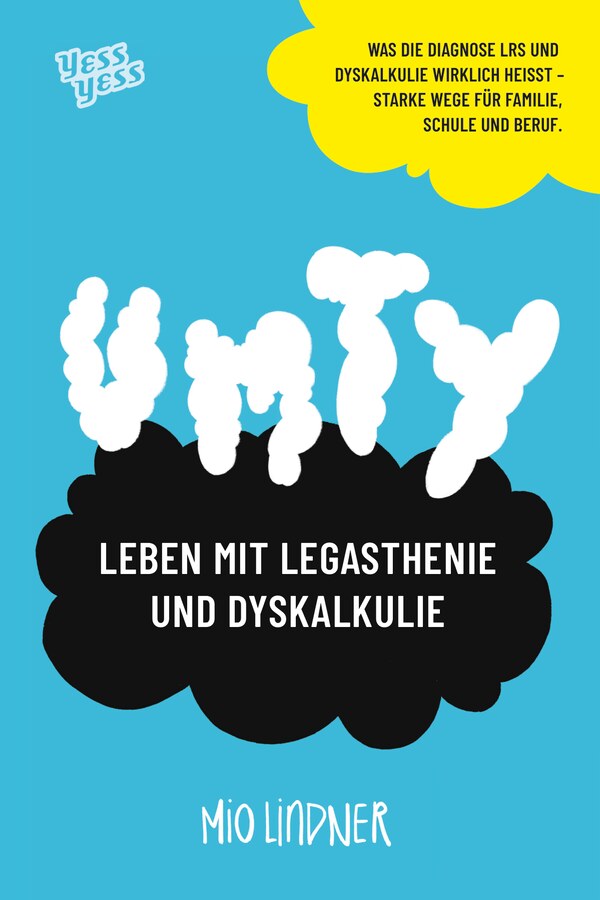 Buchcover UMTY – Leben mit Legasthenie und Dyskalkulie von Mio Lindner